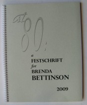 At 80: a Festschrift for Brenda Bettinson